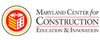 Maryland Center for Construction Education & Innovation